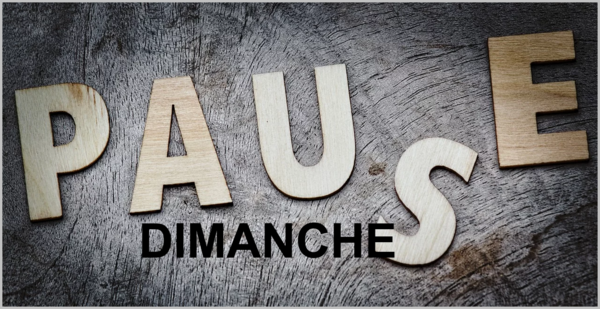♥♫♥☼♥ PAUSE/REPOS (DIMANCHE)