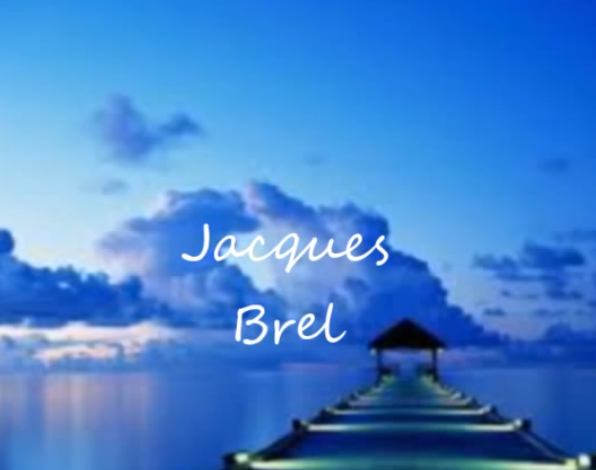 ʕʘ̅͜ʘ̅ʔ Texte :Voeux de Jacques Brel (1968)