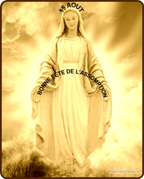 ▲▲MOIS 08/ 15 FETE ASSOMPTION VIERGE MARIE (prière) 